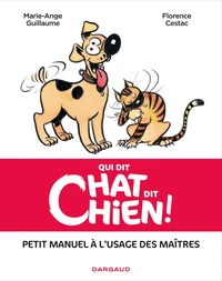 Qui dit chat, dit chien !