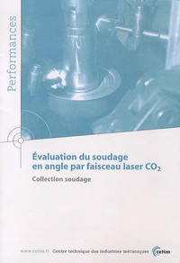 Evaluation du soudage en angle par faisceau laser CO2