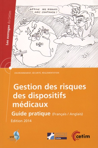  CETIM - Gestion des risques des dispositifs médicaux - Guide pratique.