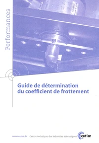 Guide de détermination du coefficient de frottement