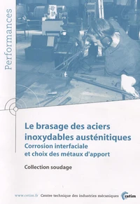 Le brasage des aciers inoxydables austhénitiques
