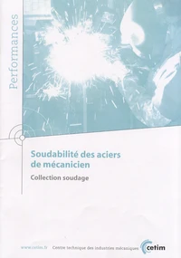Soudabilité des aciers de mécanicien