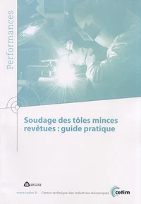 Soudage des tôles minces revêtues : guide pratique