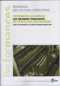 Traitements de surface : les grands tendances de l'évolution des procédés vues au travers de la veille technologique 2003