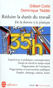Reduire La Duree Du Travail. Les 35 Heures, Edition 1998