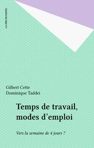 Temps de travail, modes d'emplois