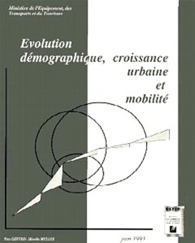  CETUR - Evolution démographique, croissance urbaine et mobilité.