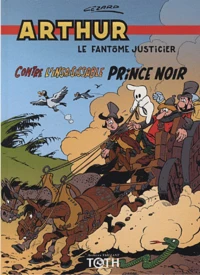 Contre l'insaisissable Prince Noir