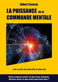 La puissance de la commande mentale