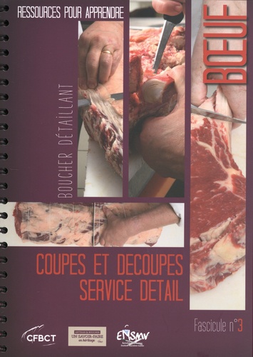  CFBCT - Coupes et découpes, service, détail - Pack 3 volumes : Ressources pour apprendre boeuf, veau, agneau.