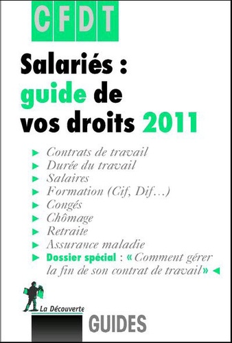 CFDT - Salariés : guide de vos droits 2011.