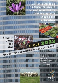  CFIE-Conseil - La transparence de l'information sociale et environnementale dans les rapports annuels des entreprises - Bouygues, L'Oréal, SEB, Vinci - Etude 2022.