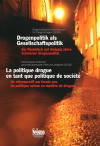 La politique drogue en tant que politique de société