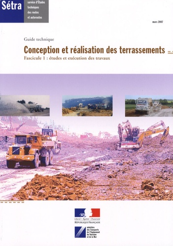  CFTR - Conception et réalisation des terrassements - Fascicule 1 : études et exécution des travaux.