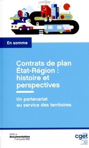  CGET et Jean-Michel Thornary - Contrats de plan Etat-Région : histoire et perspectives.