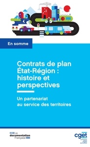  CGET et Jean-Michel Thornary - Contrats de plan Etat-Région : histoire et perspectives.