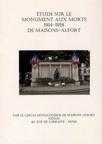  CGMA - Etude sur le monument aux morts 1914-1918 de Maisons-Alfort.