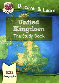  CGP - Discover & Learn United Kingdom - The Study Book.