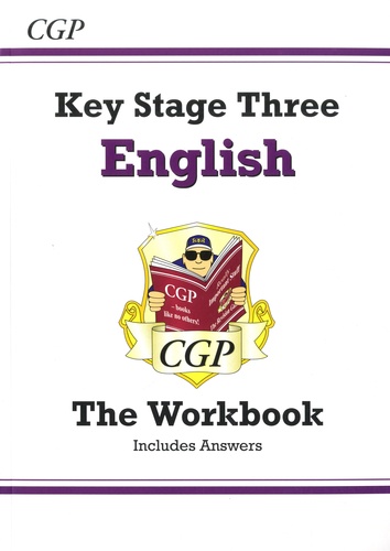  CGP - Key stage 3 English - The Workbook Includes Answers.
