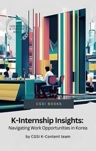 Téléchargement gratuit du livre électronique pour ado net K-Internship Insights FB2 PDB MOBI in French par CGSI K-Content Team
