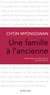 Ch'ôn Myônggwan - Une famille à l'ancienne.