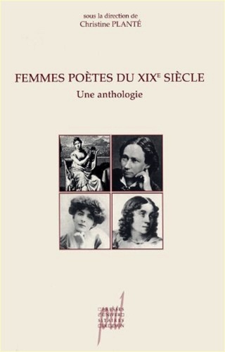 Ch Plante - Femmes Poetes Du Xixeme Siecle. Une Anthologie.