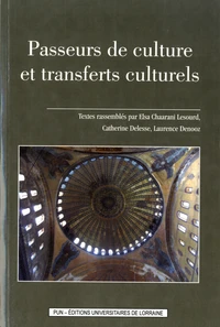 Passeurs de culture et transferts culturels