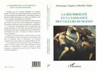 La réciprocité et la naissance des valeurs humaines