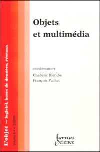 Chabane Djeraba et  Collectif - L'Objet Volume 6 N° 2/2000 : Objets Et Multimedia.