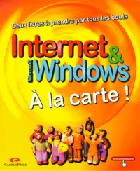 Internet Et Windows A La Carte ! Coffret 2 Volumes