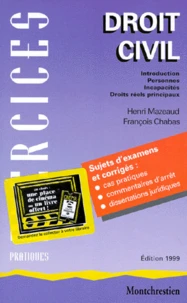 Droit Civil. Introduction, Personnes, Incapacites, Droits Reels Principaux, Edition 1999