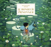 Le bonheur prisonnier