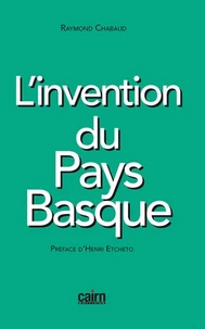L'invention du Pays Basque