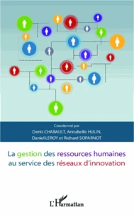 La gestion des ressources humaines au service des réseaux d'innovation