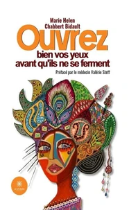 Ouvrez bien vos yeux avant qu'ils ne se ferment