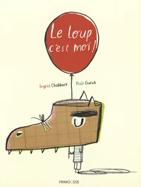 Le loup, c'est moi !