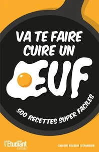 Va te faire cuire un oeuf