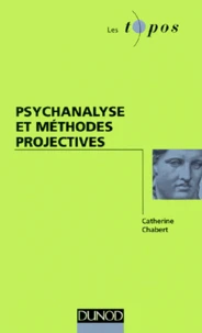 Psychanalyse et méthodes projectives
