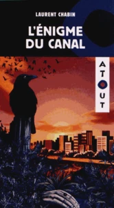 L'énigme du canal