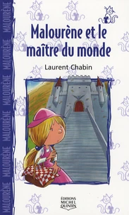 Malourène et le maître du monde