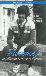 Florence, un jaillissement de vie et d'amour