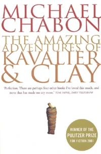 The Amazing Adventures Of Kavalier & Clay