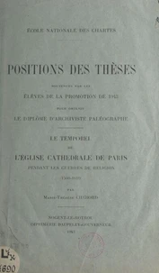 Le temporel de l'église cathédrale de Paris pendant les guerres de Religion (1560-1610)