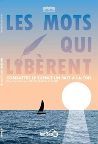 Les mots qui libèrent
