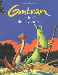 Gontran : La Foret De L'Aventure