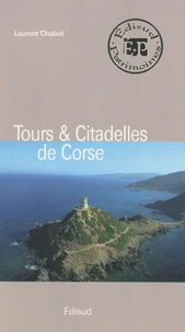 Tours & Citadelles de Corse