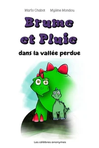 Brume et Pluie dans la vallée perdue