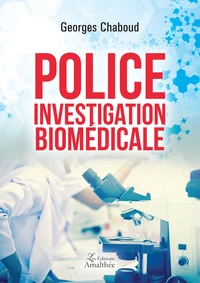 Police investigation biomédicale
