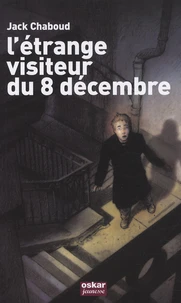 L'étrange visiteur du 8 décembre