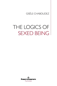 The Logics of Sexed Being